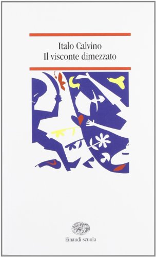 Il visconte dimezzato (Nuove letture) von Einaudi Scuola